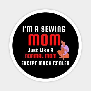 I’m a sewing mom Magnet